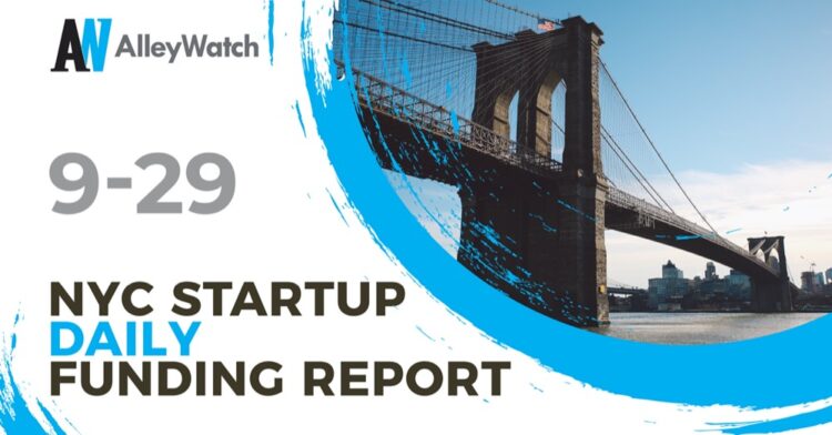 The AlleyWatch Startup Daily Funding Report: 9/29/2022