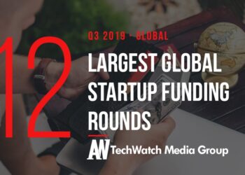 The 12 Largest Global Tech Startup Funding Rounds of Q3 2019