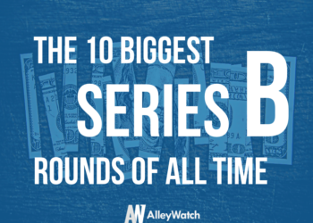 The 10 Largest Series B Rounds of All Time