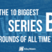 The 10 Largest Series B Rounds of All Time