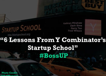 6 Lessons From Y Combinator’s Startup School