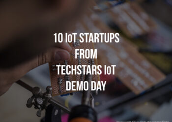 These 10 IoT Startups Hit The Stage at Techstars IoT Demo Day