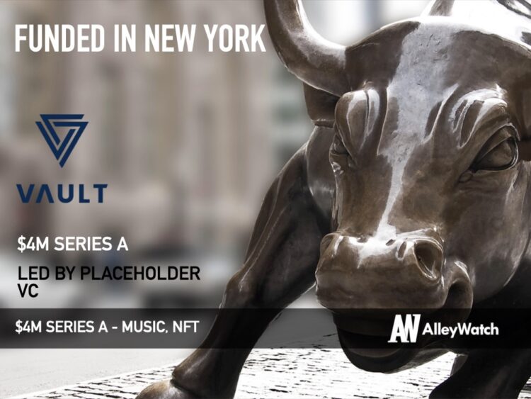 VAULT Raises $4M for its Digital Music Collectible Protocol That’s Intent on Changing the Way Fans Interact with Artists