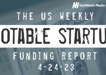 The Weekly Notable Startup Funding Report: 4/24/23