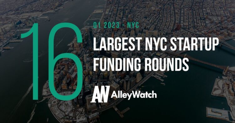 The 16 Largest NYC Tech Startup Funding Rounds of Q1 2023