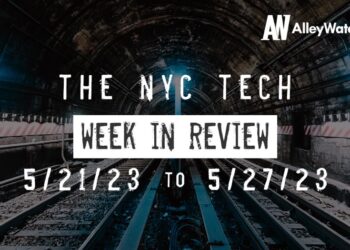 #NYCtech Week in Review: 5/21/23 – 5/27/23
