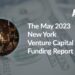 The AlleyWatch May 2023 New York Venture Capital Funding Report
