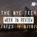 #NYCtech Week in Review: 6/4/23 – 6/10/23
