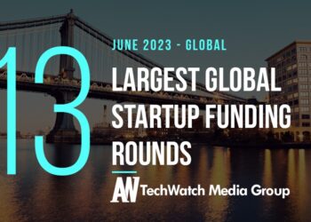 The 13 Largest Global Startup Funding Rounds of June 2023