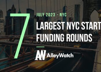 The 7 Largest NYC Tech Startup Funding Rounds of July 2023