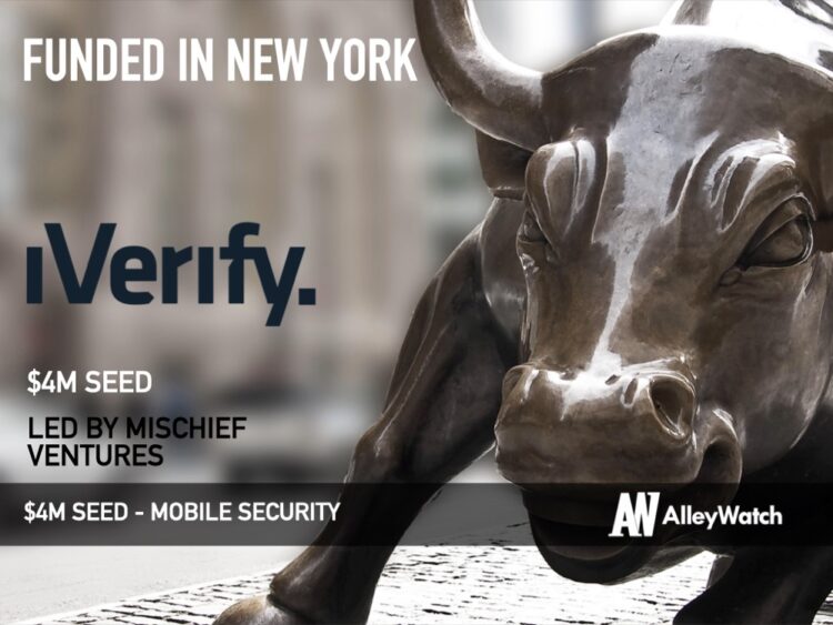 iVerify Raises $4M for its Mobile Security Platform for Both Consumers and the Enterprise