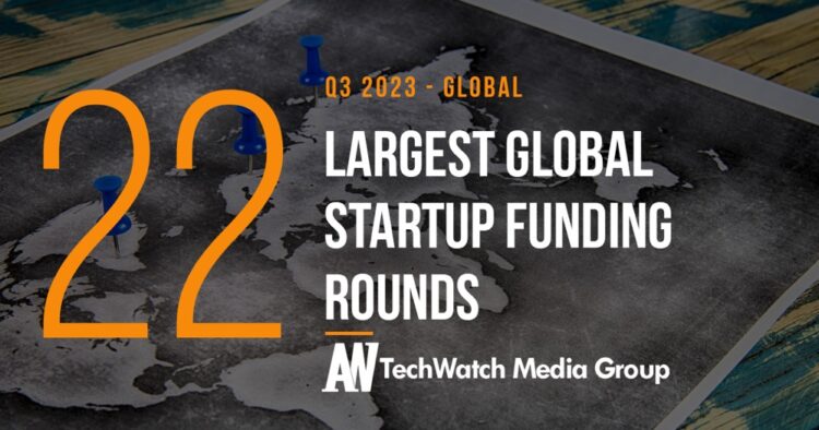 The 22 Largest Global Startup Funding Rounds of Q3 2023