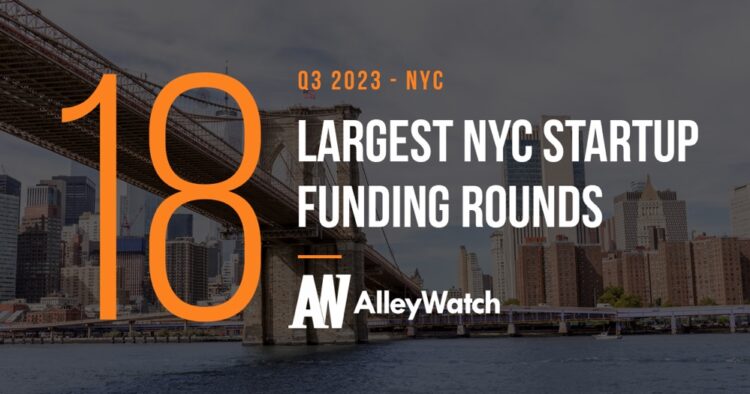The 18 Largest NYC Tech Startup Funding Rounds of Q3 2023