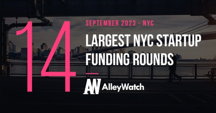 The 14 Largest NYC Tech Startup Funding Rounds of September 2023