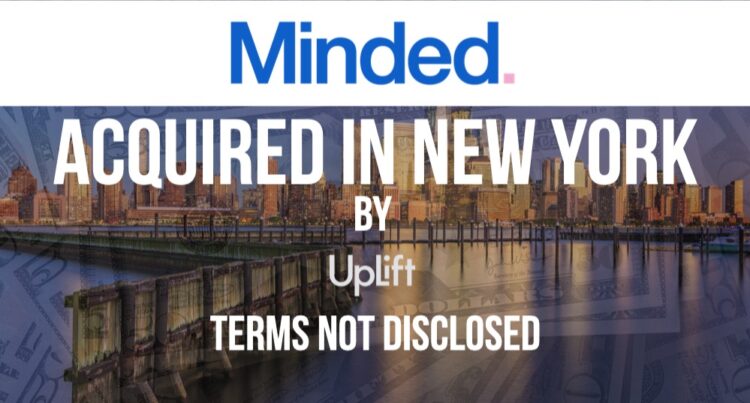 UpLift Acquires Minded