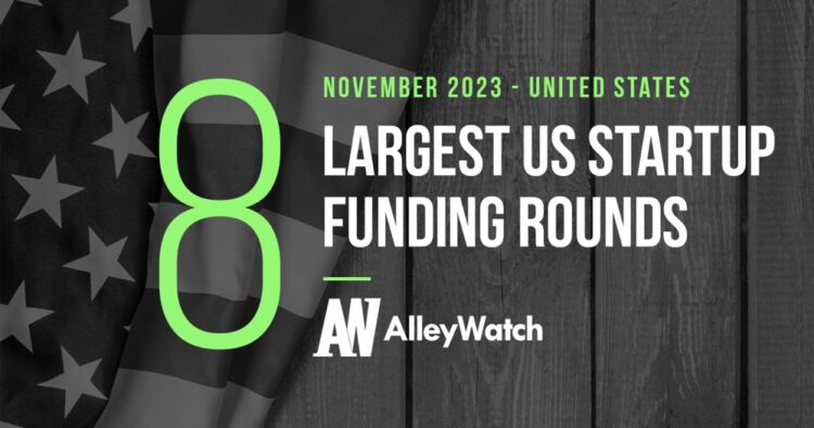 The 8 Largest US Funding Rounds of November 2023