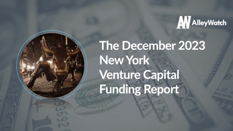 The AlleyWatch December 2023 New York Venture Capital Funding Report