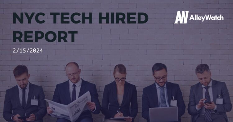 NYC Tech Hired: 2/15/24