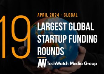 The 19 Largest Global Startup Funding Rounds of April 2024