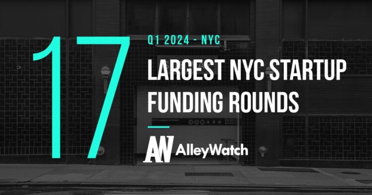 The 17 Largest NYC Tech Startup Funding Rounds of Q2 2024