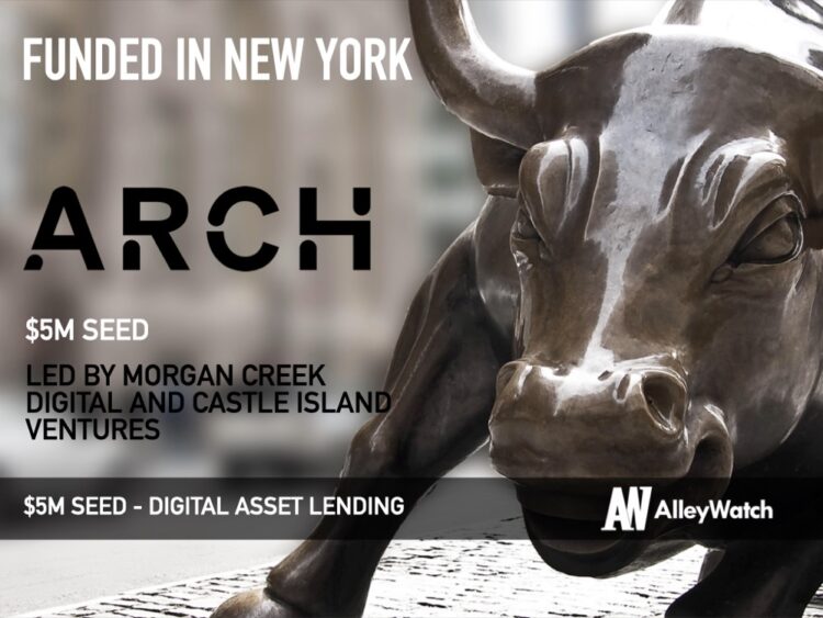 Arch Raises $5M to Provide Crypto-Backed Loans