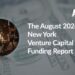 The AlleyWatch August 2024 New York Venture Capital Funding Report
