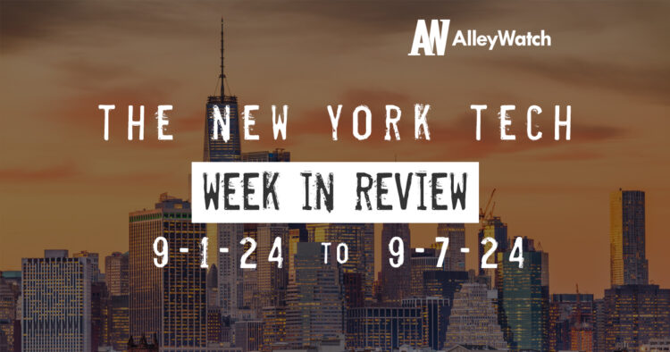 #NYCtech Week in Review: 9/1/24 – 9/7/24