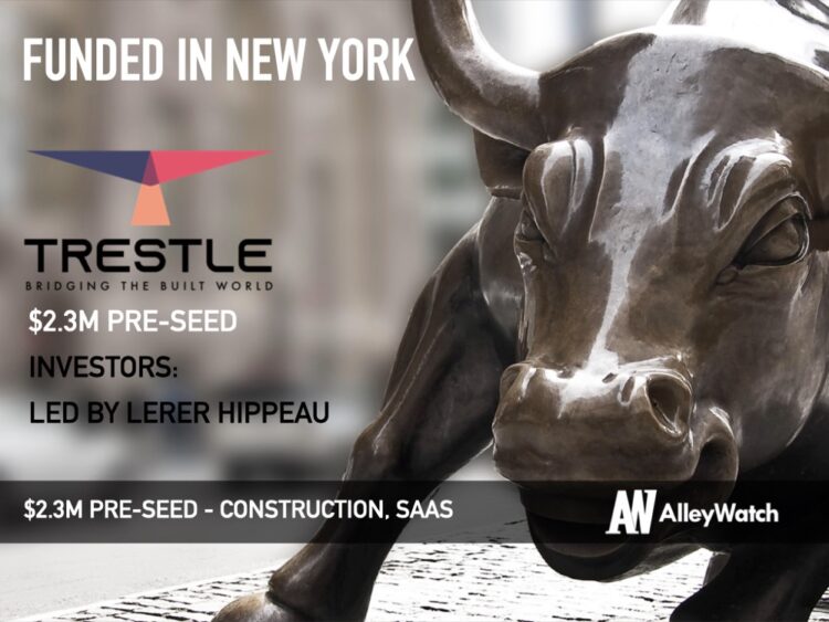 Trestle Raises $2.3M to Tackle The Construction Industry’s Biggest Challenge