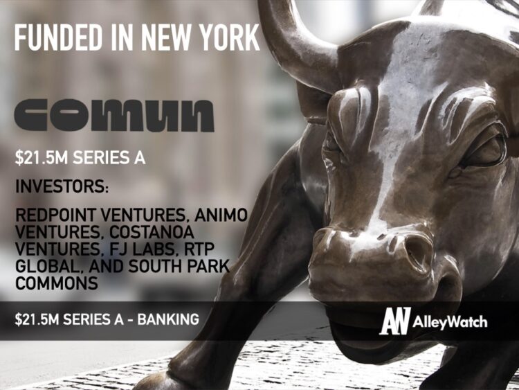 Comun Raises $21.5M To Tackle Financial Challenges Faced by Immigrants with its Digital Banking Platform