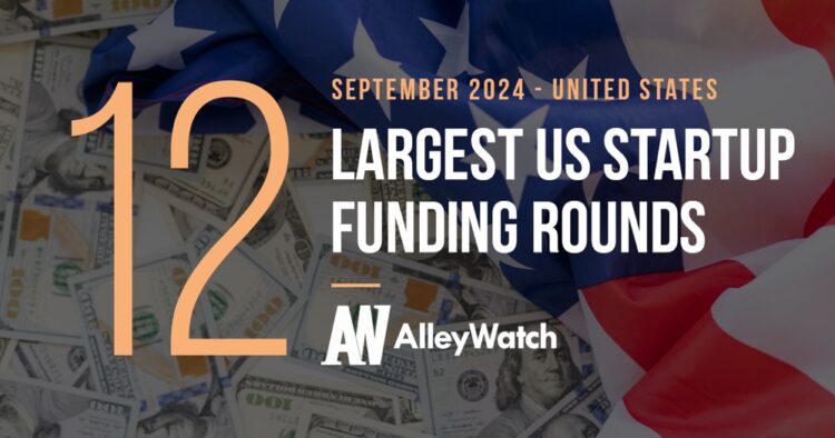 The 12 Largest US Funding Rounds of September 2024