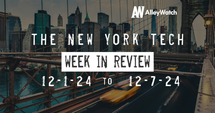 #NYCtech Week in Review: 12/1/24 – 12/7/24