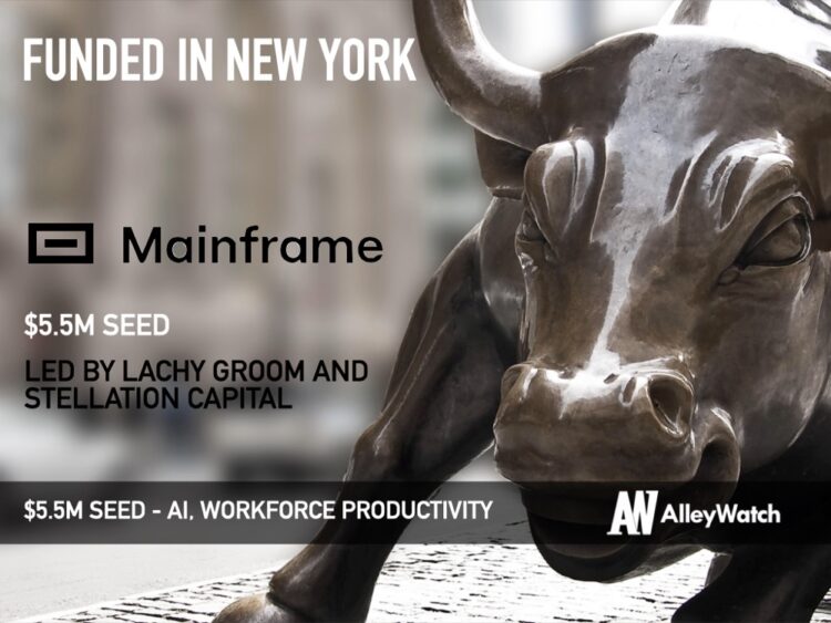 Mainframe Raises $5.5M for AI That Anticipates Your Needs