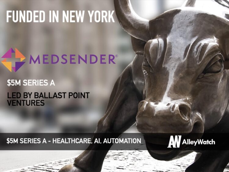Medsender Raises $5M to Bring AI-Powered Efficiency to Medical Practices