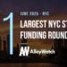The 11 Largest NYC Tech Startup Funding Rounds of June 2025