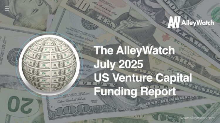 The AlleyWatch July 2025 New York Venture Capital Funding Report