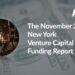 The November 2025 New York Venture Capital Funding Report