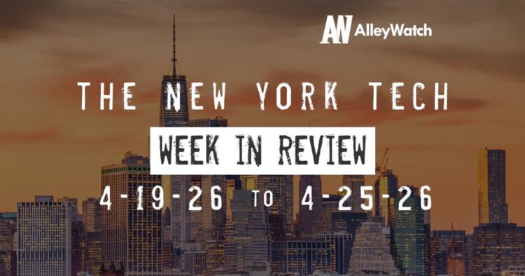 #NYCtech Week in Review: 4/19/26 – 4/25/26