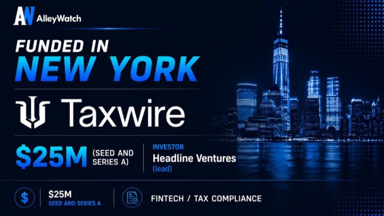 Taxwire Raises $25M to Automate Sales Tax Compliance Across 100+ Countries