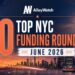 The 10 Largest NYC Tech Startup Funding Rounds of June 2026
