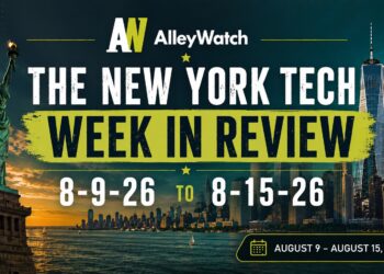 #NYCtech Week in Review: 8/10/26 – 8/15/26