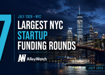The 7 Largest NYC Tech Startup Funding Rounds of July 2026