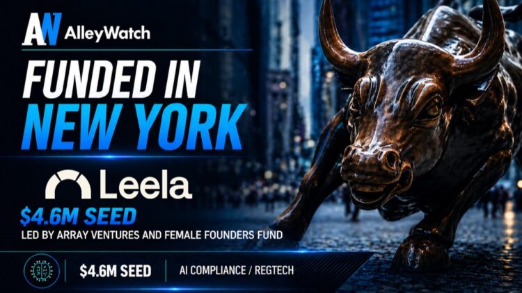 Leela Raises $4.6M to Build an Automated Compliance Workforce for Regulated Companies